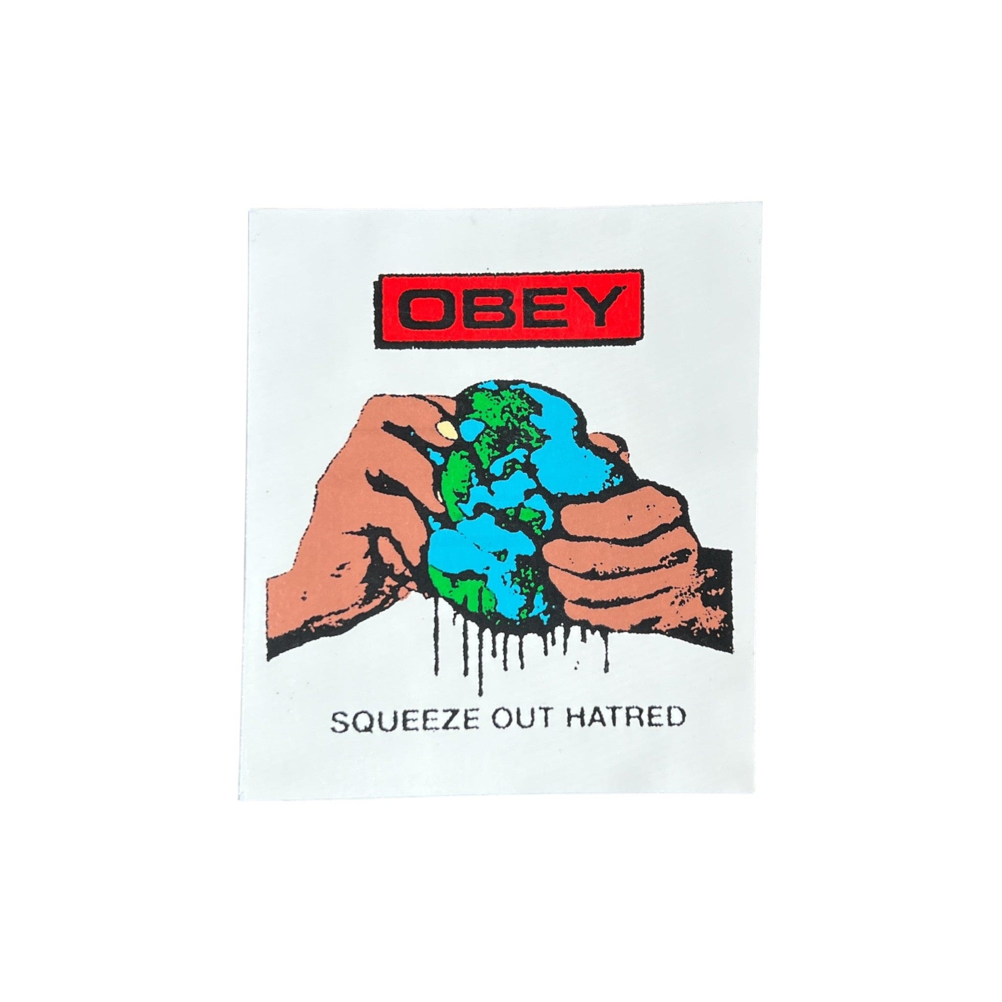 Obey Squeeze Out Hatred Sticker