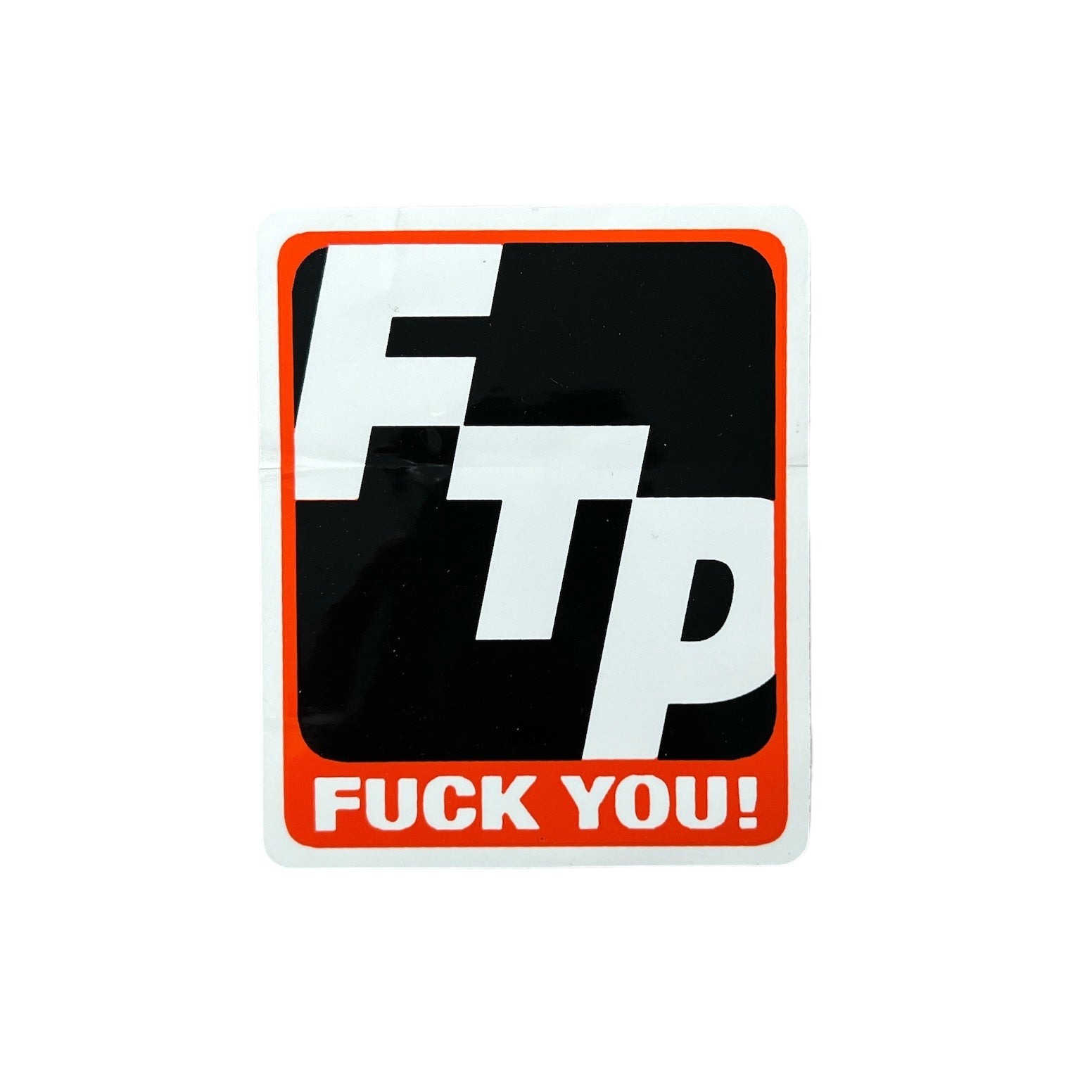 FTP Fuck You Sticker SS18