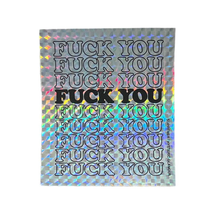 Supreme Hysteric Glamour Holographic Fuck You Sticker Silver FW17