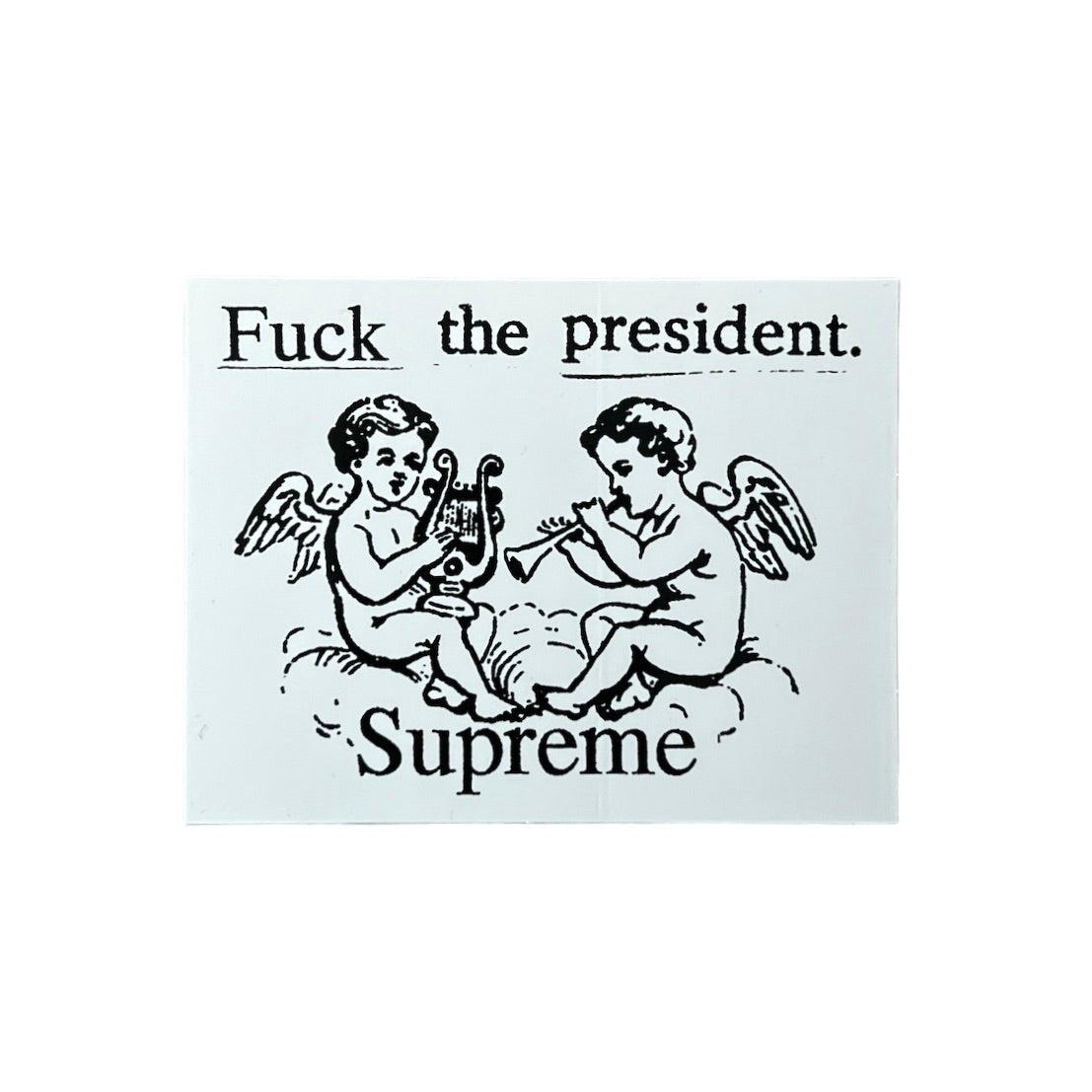 Supreme Fuck the President Sticker White SS17