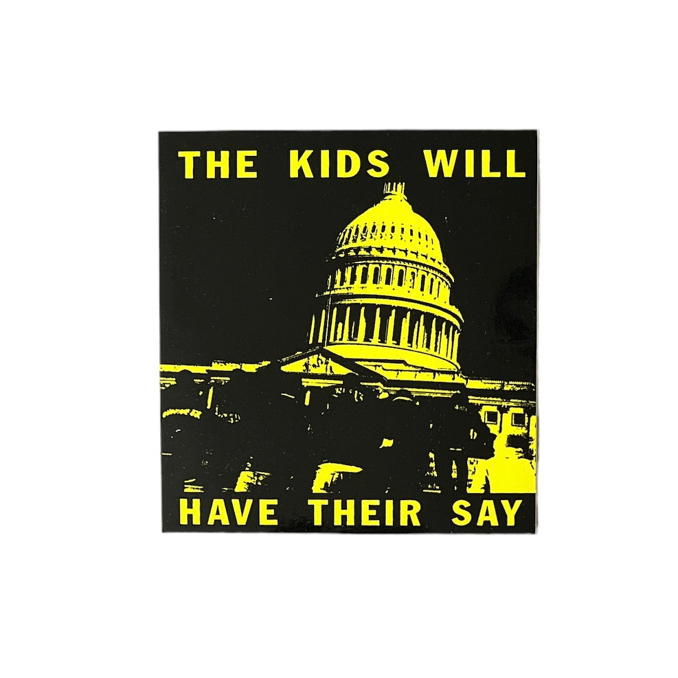 Supreme The Kids Will Have Their Say Sticker Black SS08