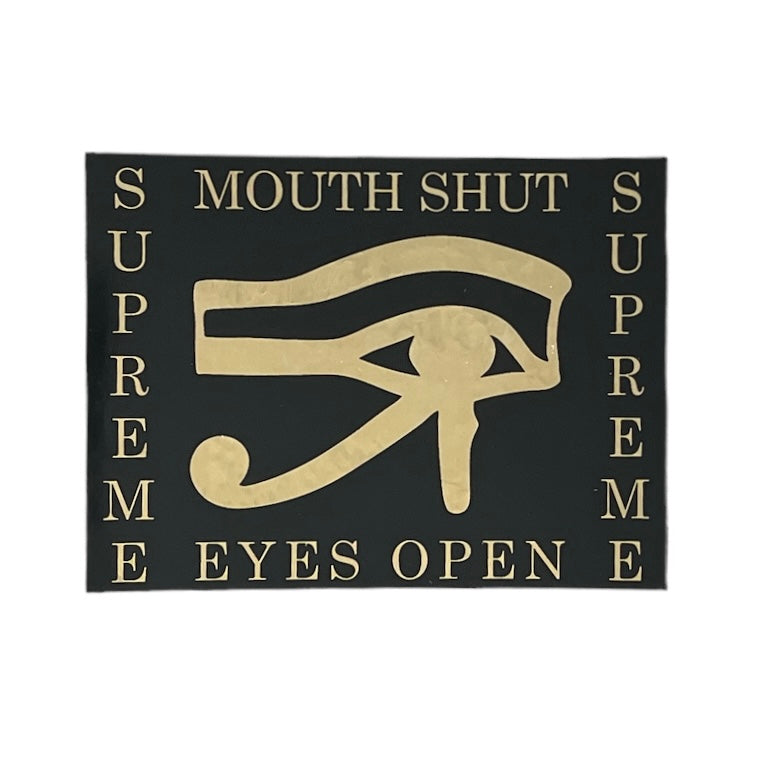 Supreme Mouth Shut Eyes Open Sticker Black SS11