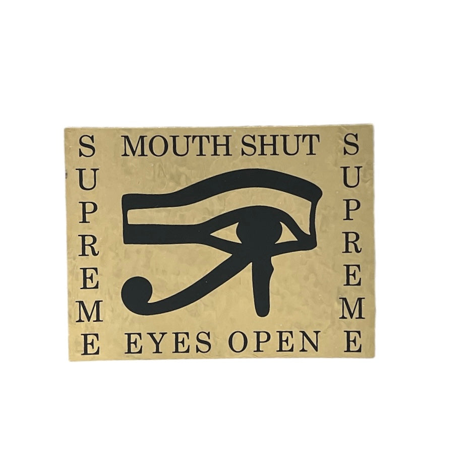 Supreme Mouth Shut Eyes Open Sticker Gold SS11