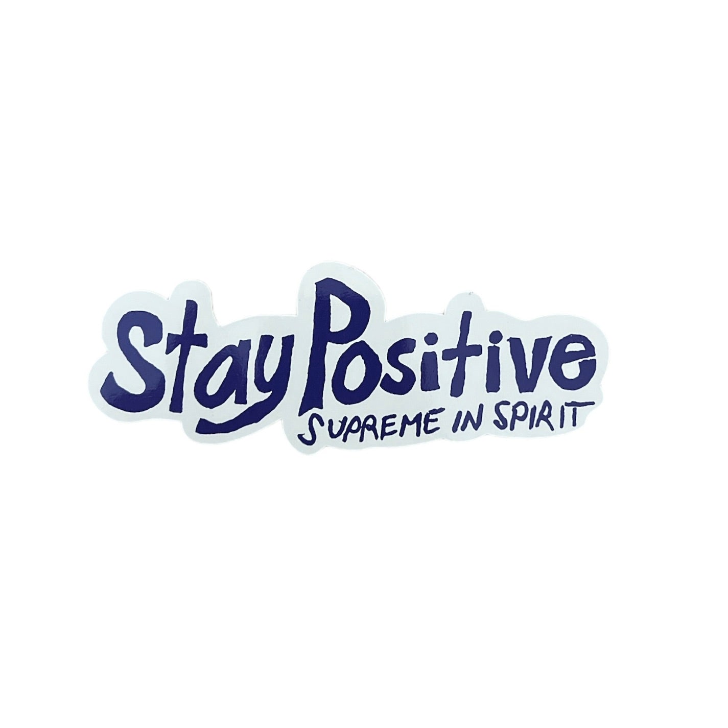 Supreme Stay Positive In Spirit Stickers FW20