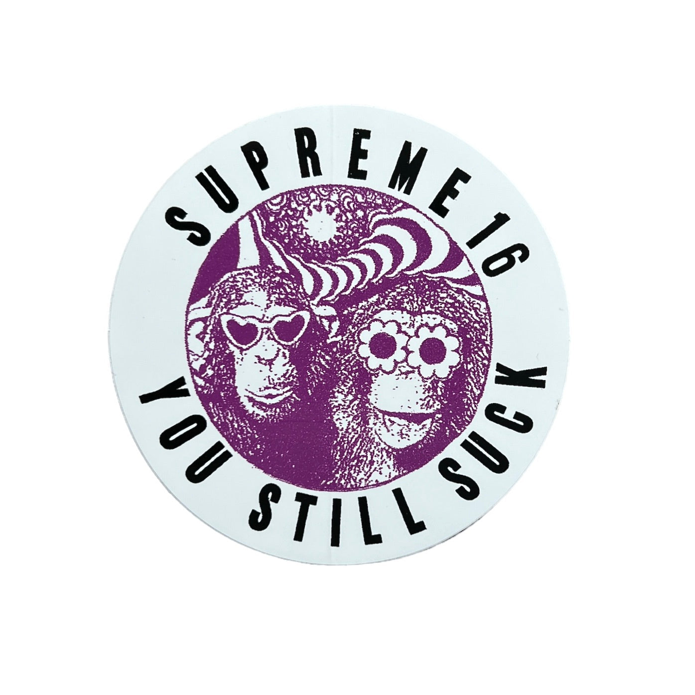 Supreme You Still Suck Sticker White SS16