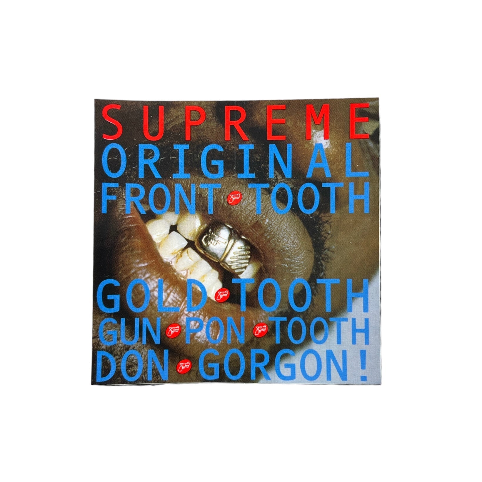 Supreme Ninjaman Gold Tooth Sticker SS15