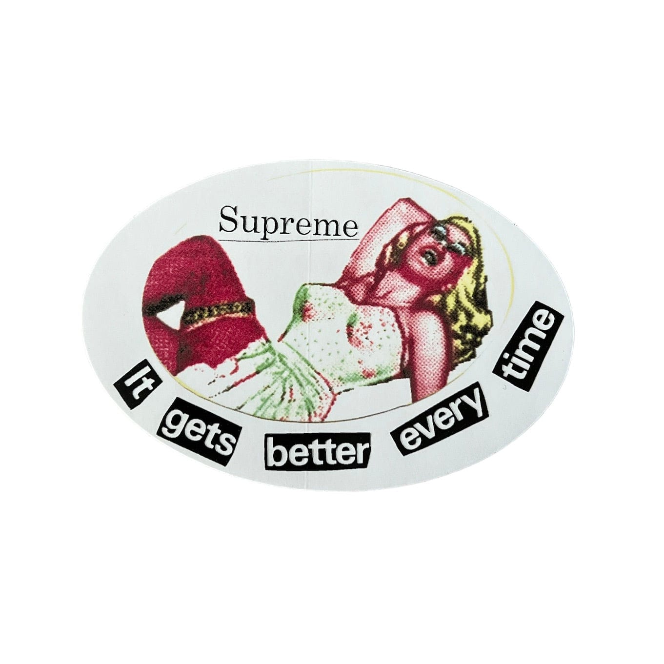 Supreme It Gets Better Every Time Sticker SS19